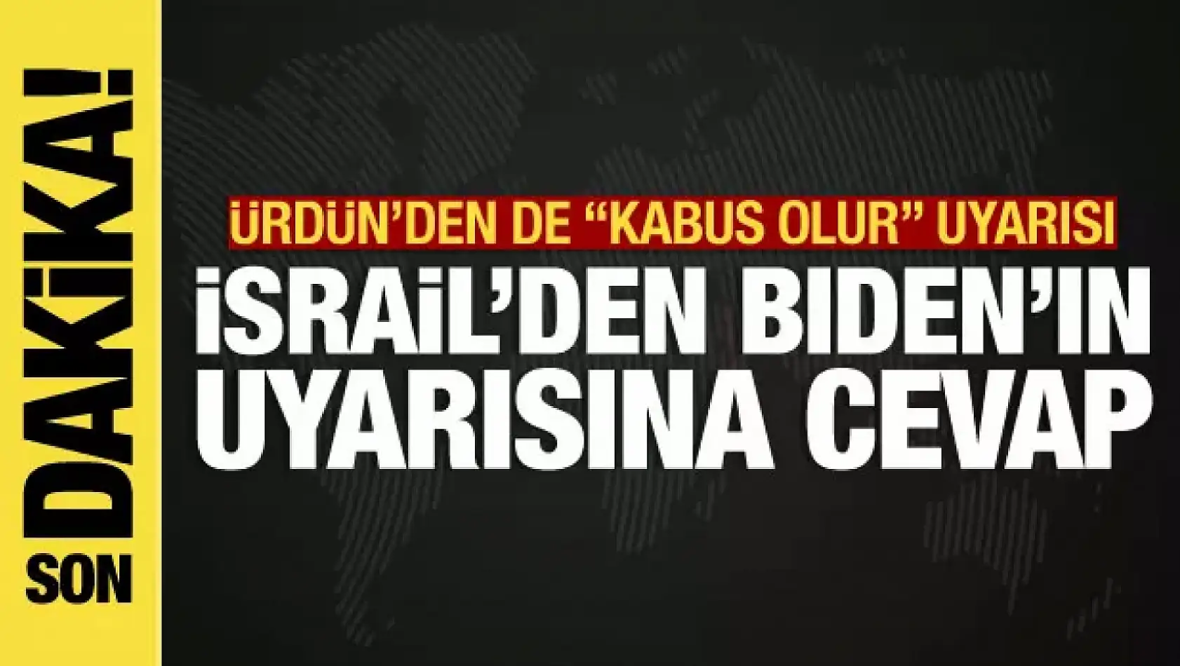 İsrail'den Biden'ın 'hata olur' sözlerine cevap