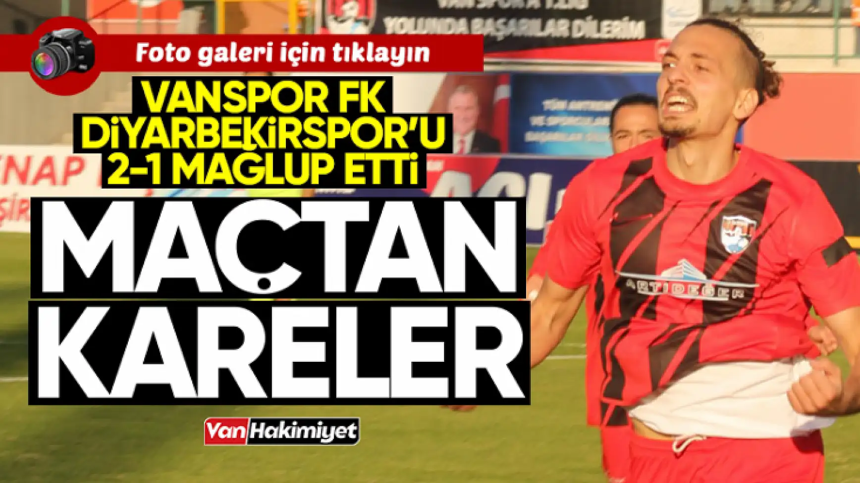 Vanspor FK - Diyarbekirspor maçından kareler...