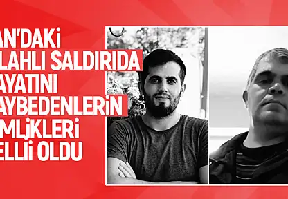 Van'da silahlı saldırıda öldürülen şahısların kimliği belli oldu