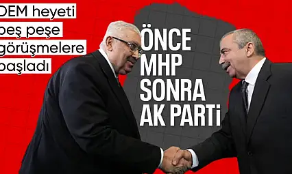 DEM Parti'nin siyasi turu: MHP ve AK Parti'ye ziyaret gerçekleştirildi