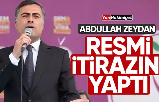 Abdullah Zeydan, kararının iptali için başvurusunu yaptı