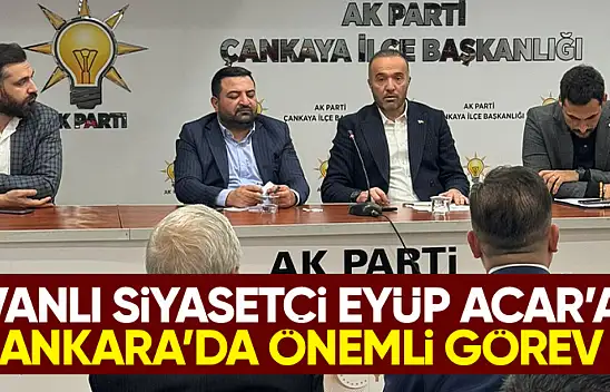 AK Parti'den Eyüp Acar'a önemli görev