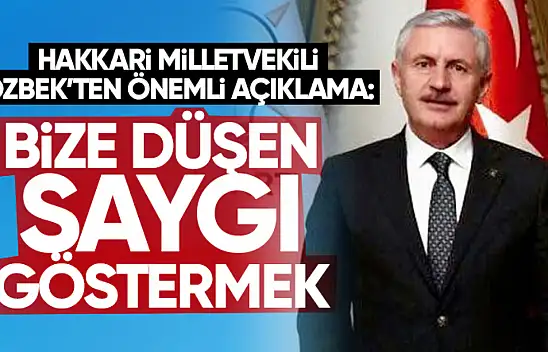 AK Parti Hakkari Milletvekili Özbek'ten Arvas'a anlamlı çağrı!