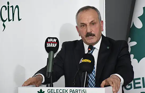 Gelecek Partisi Van İl Başkanı Karabıyık güven tazeledi