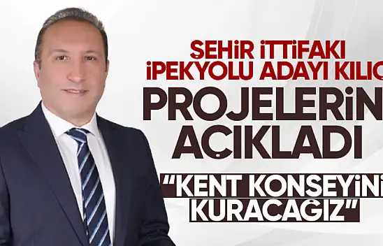 Şehir İttifakı adayı Yılmaz Kılıç: İpekyolu Kent Konseyi'ni kuracağız!