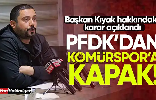 TFF, Feyat Kıyak hakkındaki kararı açıkladı