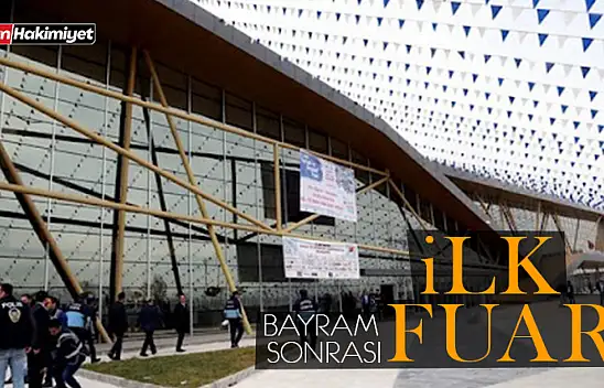 Van'da bayram sonrası ilk fuar kapılarını açıyor