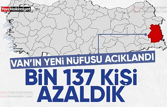 Van'ın 2023 yılı nüfusu belli oldu!