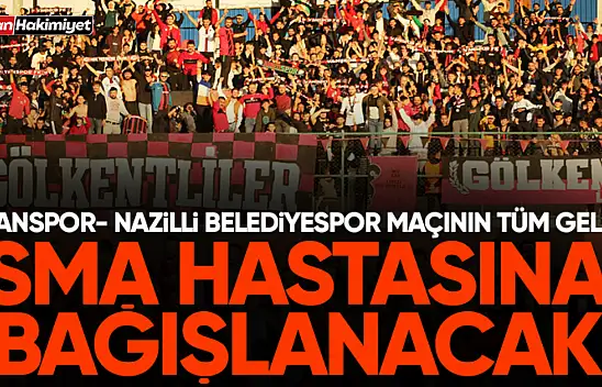 Vanspor - Nazilli Belediyespor maçının geliri SMA hastasına gidecek