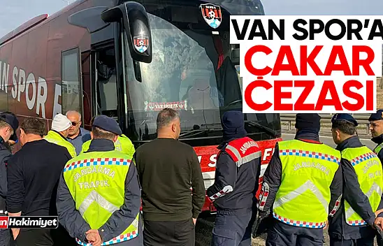 Vanspor takım otobüsüne 'çakar' cezası!