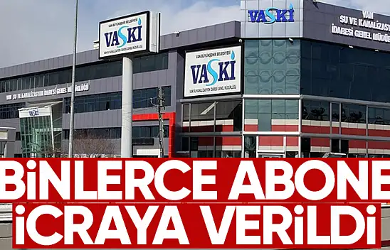 VASKİ binlerce aboneyi icraya verdi!