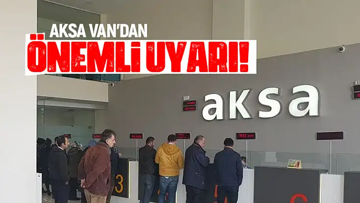AKSA Van Doğalgaz’dan baca ve menfez uyarısı