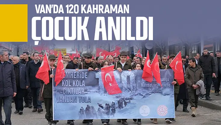 Van’da 120 kahraman çocuk anıldı