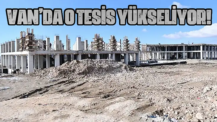 Van’ın yeni otobüs terminalinde çalışmalar sürüyor