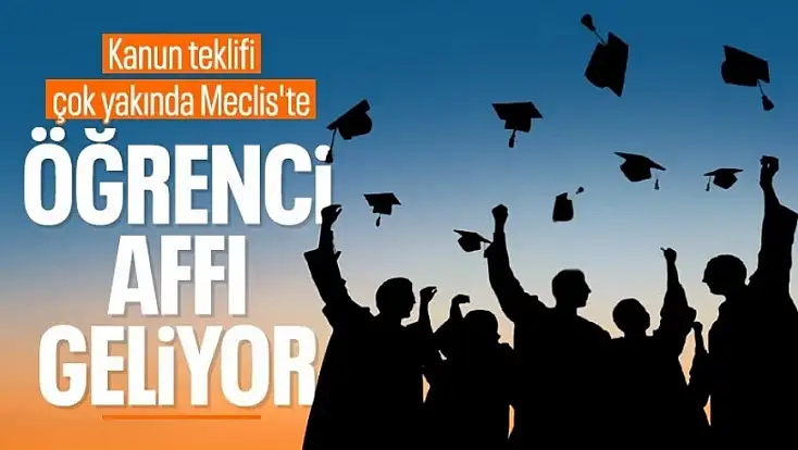 YÖK ve AK Parti'den öğrenci affı müjdesi: Kimler yararlanacak?