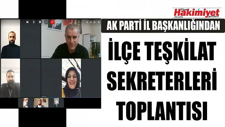 AK Parti İl Başkan Yardımcısı Mehmet Tuğrul İlçe Sekreterleri toplantısı düzenledi