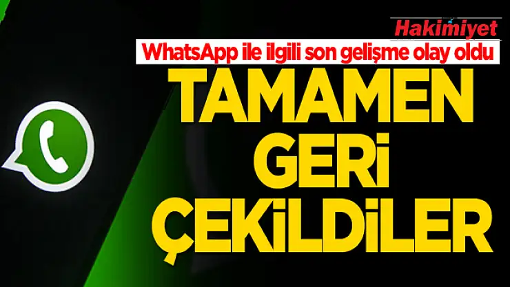 WhatsApp'a kötü haber! Geri çekildiler...
