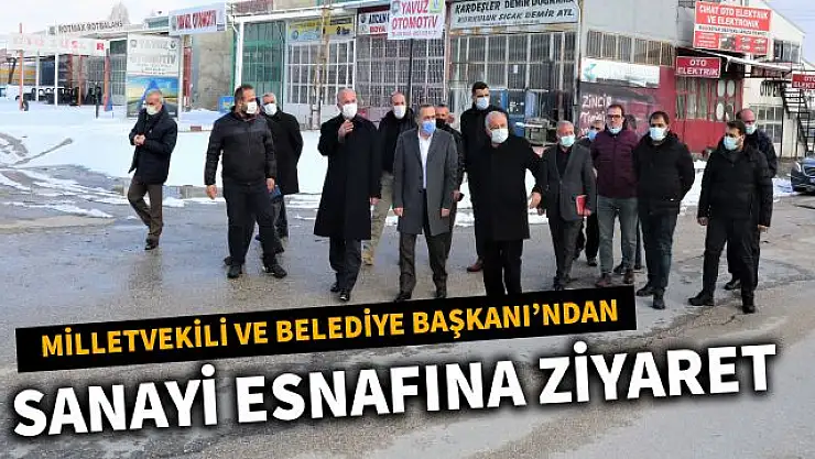 Milletvekili Arvas ve Tuşba Belediye Başkanı Akman, sanayi esnafını ziyaret etti