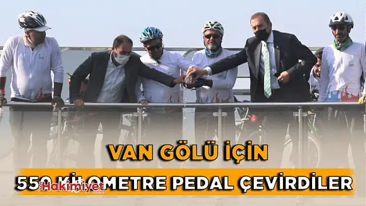 Van Gölü için 550 kilometre pedal çevirerek su getirdiler