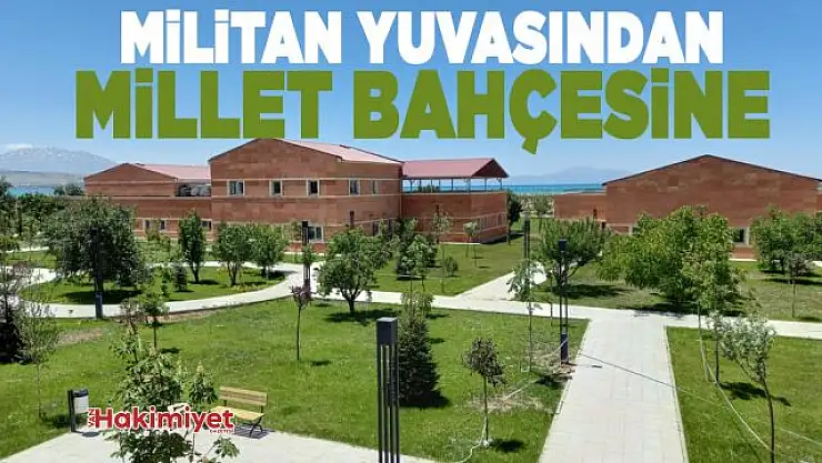 Militan Yuvasından Millet Bahçesine