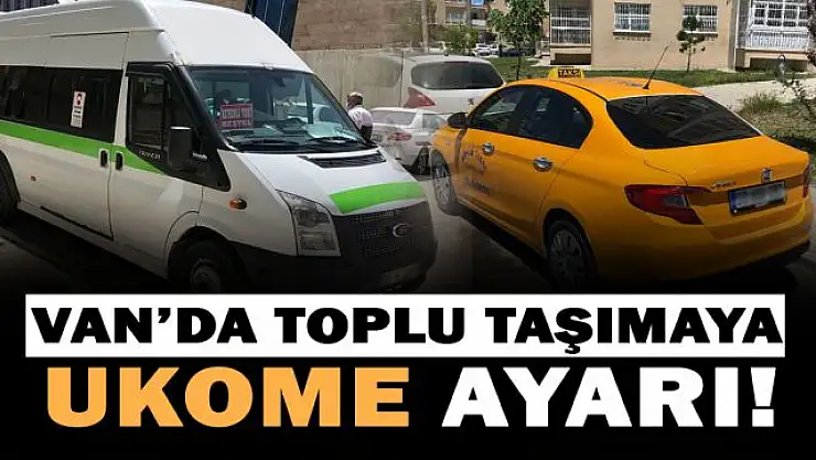 Van'da toplu taşımada sürücü dikkatini dağıtan objelere düzenleme