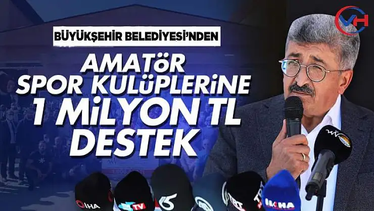Büyükşehir Belediyemiz'den Amatör Spor Kulüplerine 1 Milyon TL Destek