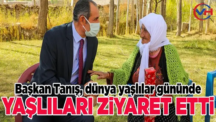 Gürpınar Belediye Başkanı Tanış, dünya yaşlılar gününü kutladı