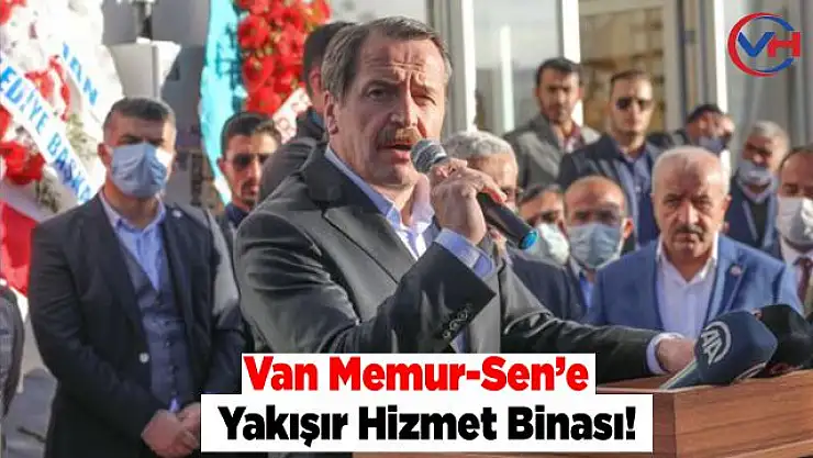 Memur Sen Van İl Temsilciliği yeni binasına kavuştu