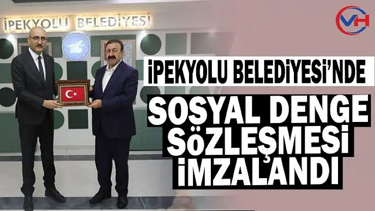 Bem-Bir-Sen ile İpekyolu Belediyesi Arasında Sosyal Denge Sözleşmesi İmzalandı