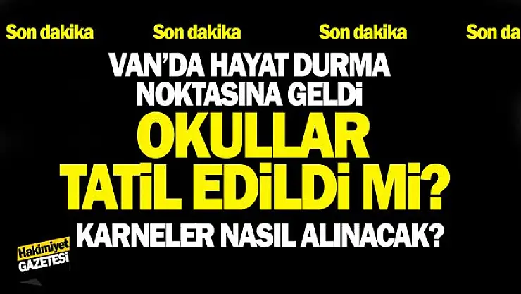 21 Ocak 2022 Van'da okullar tatil mi?