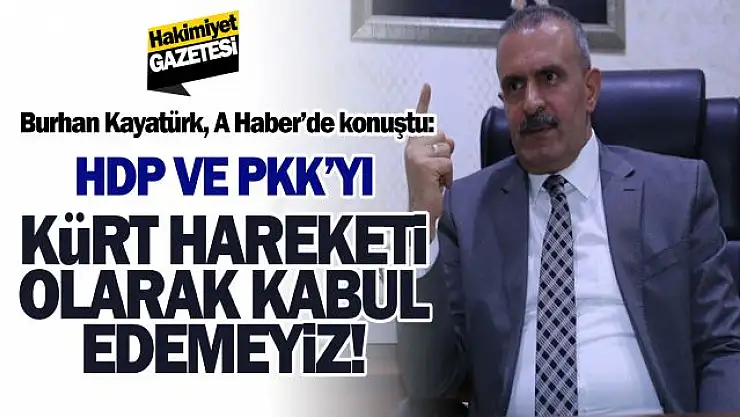 24. Dönem Van Milletvekili Burhan Kayatürk, A Haber canlı yayınında konuştu!