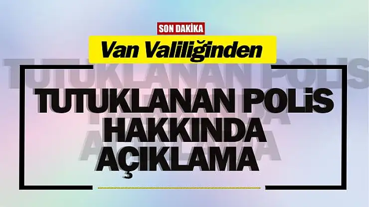 Van Valiliği'nden fuhuş operasyonu ile ilgili açıklama!