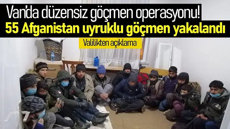 Van'da göçmen operasyonu!