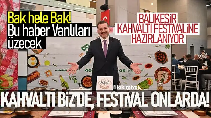 Balıkesir uluslararası kahvaltı festivaline hazırlanıyor