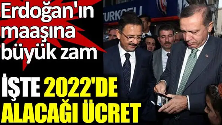 Ek bütçede Cumhurbaşkanı Erdoğan'ın maaşına zam!