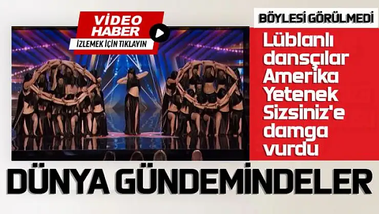 Amerika Yetenek Sizsiniz Yarışmasına Damga Vuran Lüblanlı dansçılar
