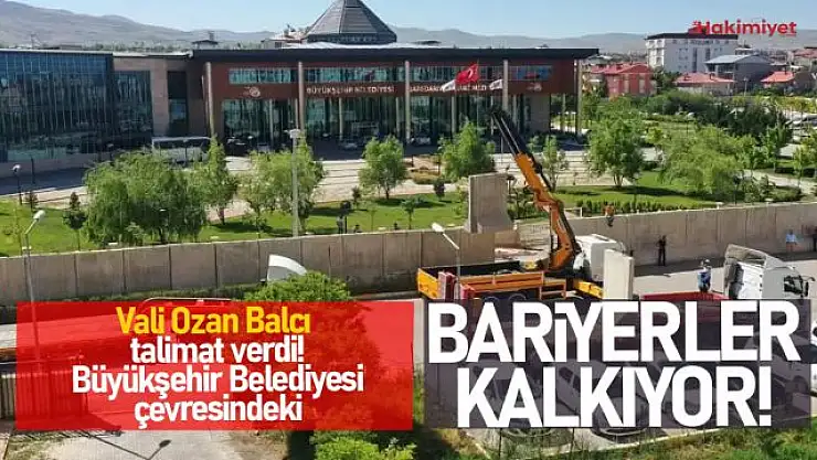 Van Büyükşehir Belediyesi'nin etrafındaki beton bariyerler kaldırılıyor!