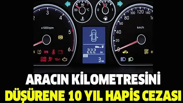 Yargıtay'dan emsal karar! Kilometre düşürene 10 yıl hapis