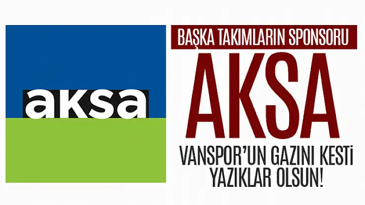 AKSA'dan Vanspor'a darbe!