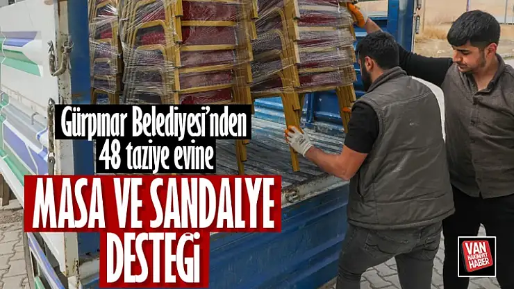 Gürpınar'da 48 taziye evine masa ve sandalye desteği