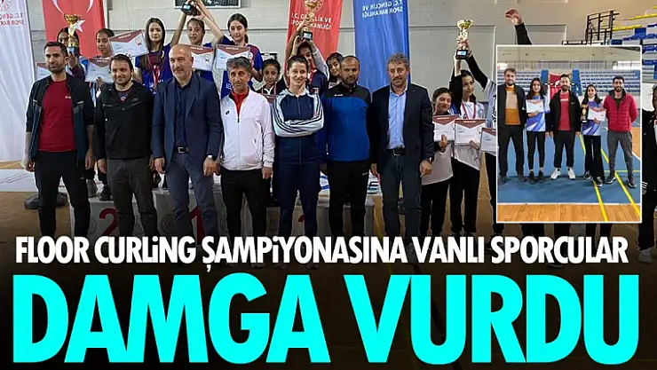 Floor Curling şampiyonasına Vanlı sporcular damga vurdu!
