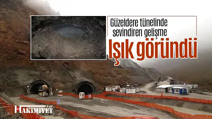 Güzeldere tünelinde ışık göründü