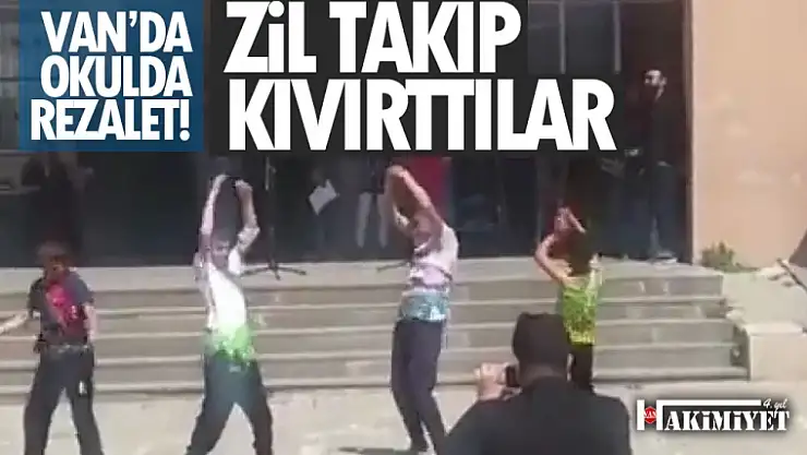 Van'da bir ilkokulda dans rezaleti!
