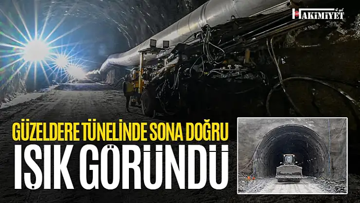 Güzeldere Tüneli'nde ışık göründü