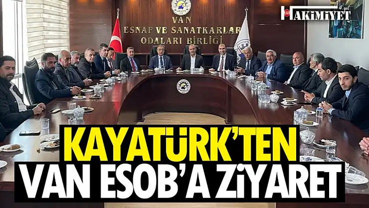 Milletvekili Kayatürk'ten, ESOB'a ziyaret