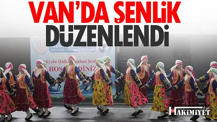Van'da halkoyunları şenliği düzenlendi