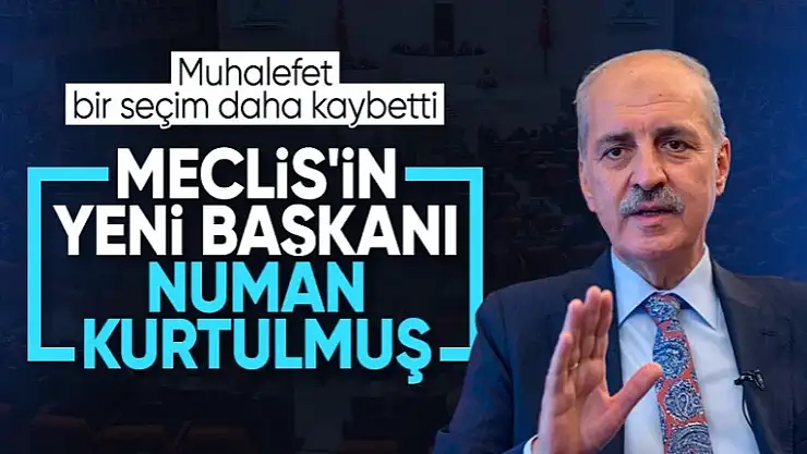 Numan Kurtulmuş TBMM Başkanı seçildi