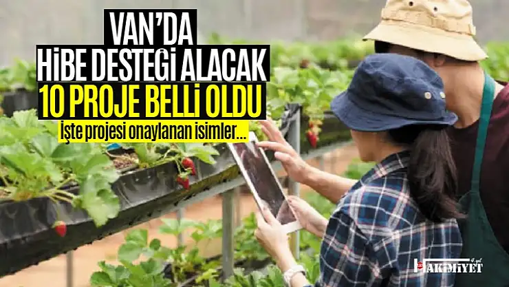 Van'da 10 projeye hibe desteği verilecek!