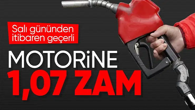 Motorine yeniden zam geliyor...
