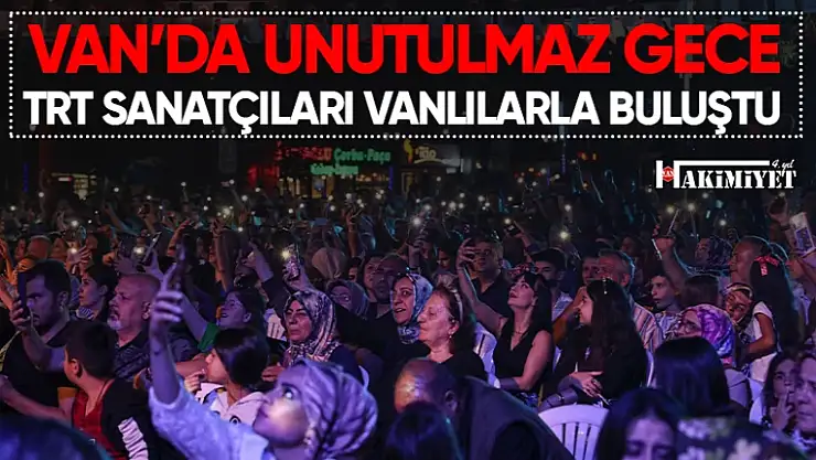 TRT Sanatçıları Vanlılarla Buluştu
